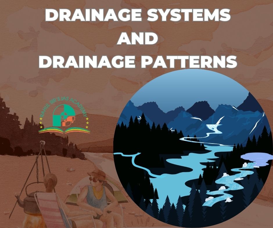 Drainage System And Drainage Patterns