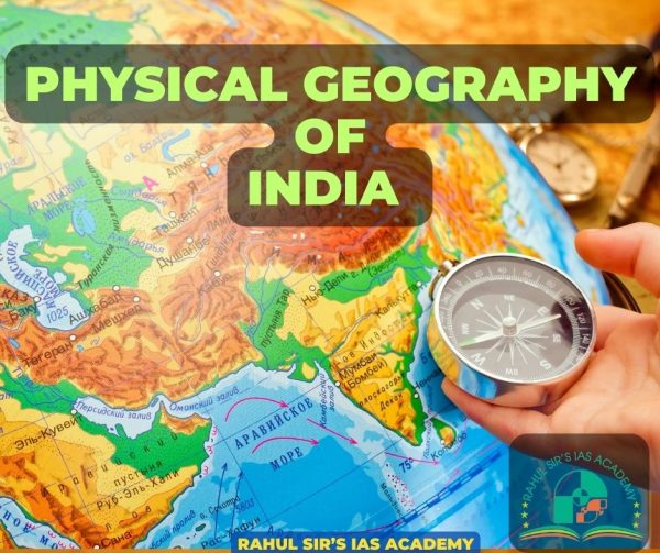 Physical Geography Of India Mountains Plains Plateaus Islands