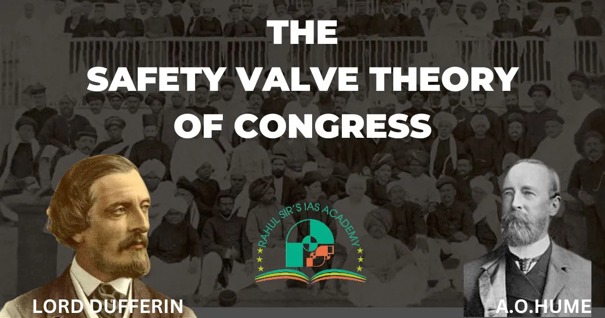 Safety Valve Theory Of Indian National Congress