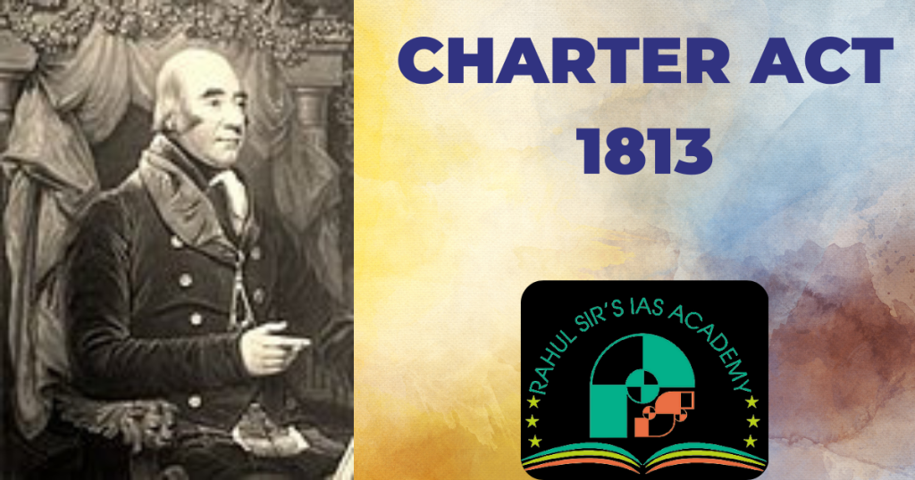 charter-act-1813-provisions-drawbacks-and-implications