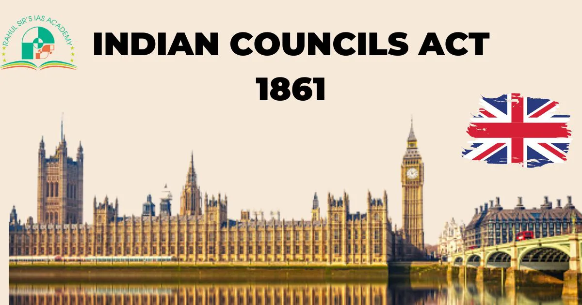 Indian Councils Act 1861
