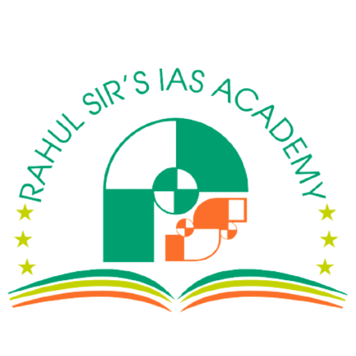 RAHUL SIR'S IAS ACADEMY