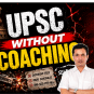 How to prepare UPSC Exam without coaching